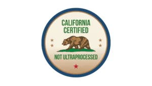 california-leads-the-nation-the-path-toward-a-non-ultraprocessed-standard